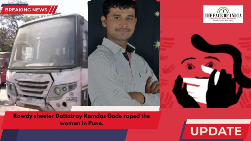 'Nirbhaya recollected again', rowdy sheeter Dattatray Ramdas Gade raped the woman in Pune.