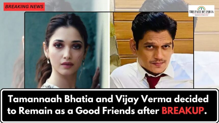 Tamannaah Bhatia and Vijay Verma decided to remain Good Friends.