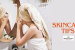 Skincare Tips