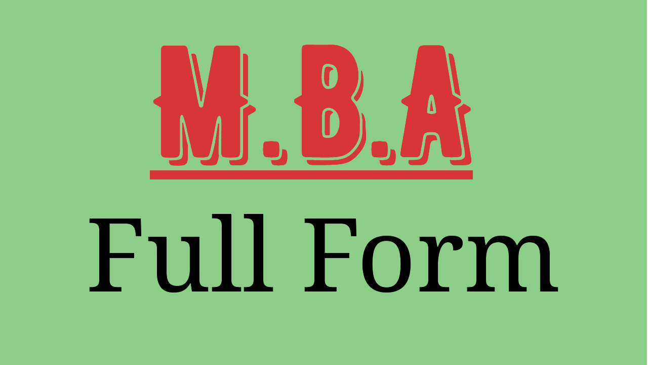 mba ka full form | एमबीए का फुल फॉर्म।
