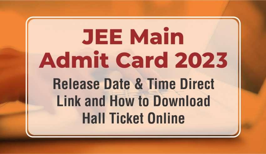  JEE Main Admit Card