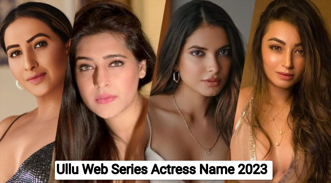 Ullu Web Series Actress Name